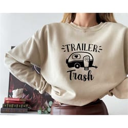trailer trash sweatshirt, nature trip sweatshirt, adventure camping sweatshirt, camping gift ideas, camping gear, nature