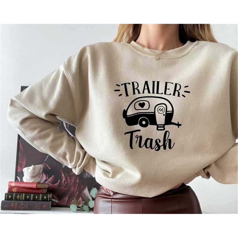 MR-12820239369-trailer-trash-sweatshirt-nature-trip-sweatshirt-adventure-image-1.jpg