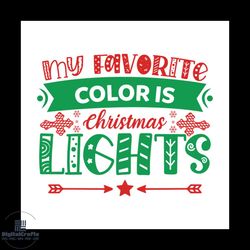 my favorite color is christmas lights svg, christmas svg, christmas lights svg
