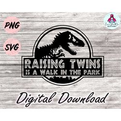 raising twins is a walk in the park svg, png, walk in the park svg, digital download, motherhood svg, twins, children, p