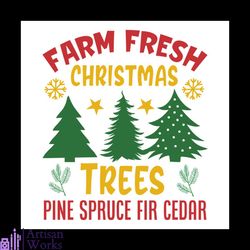 farm fresh christmas trees pine spruce fir cedar svg, christmas svg