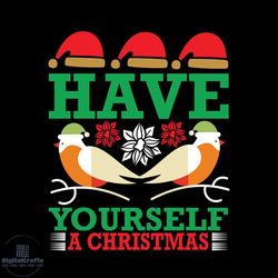 have yourself a christmas bird svg, christmas svg, have yourself a christmas svg