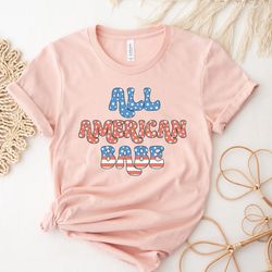 all american babe shirt, 4th of july shirt, party in the usa