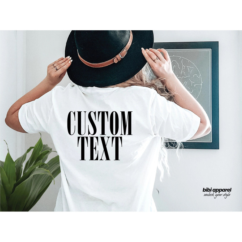 Back Side Custom Shirt, Your text Here, Personalized Shirts,Customized Shirt, Custom Shirt,Personalize T-shirt, Add Your Own,Design Your Own - 1.jpg