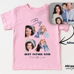 best father ever, big papa shirt, custom fathers day shirt,