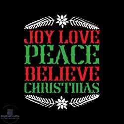 joy love peace believe christmas svg, christmas svg, joy christmas svg