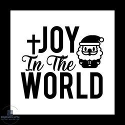 joy in the world svg, christmas svg, joy christmas svg, santa face svg