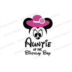 aunt of the birthday boy svg, mickey birthday svg