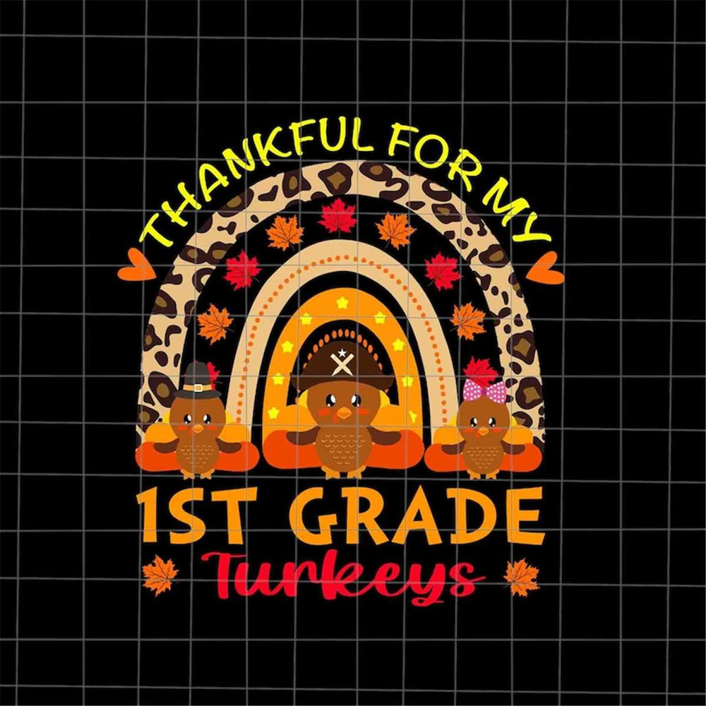 MR-1282023103533-thankful-for-my-1st-grade-turkeys-svg-teacher-thanksgiving-image-1.jpg