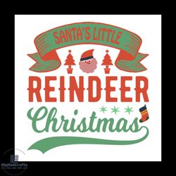santa's little reindeer christmas svg, christmas svg, santa claus svg