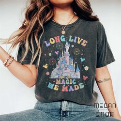 vintage long live all the magic we made comfort shirt, retro disney castle shirt, disneyworld shirts, disney family shir