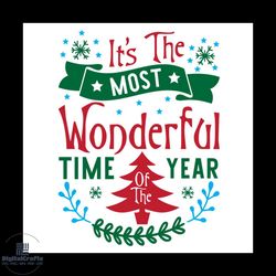 it's the most wonderful time of the year svg, christmas svg
