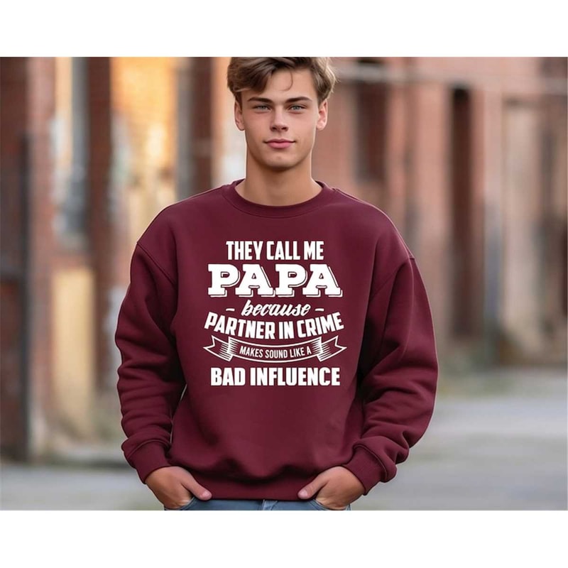 MR-1282023104644-papa-swatshirt-they-call-me-papa-because-partner-in-crime-image-1.jpg