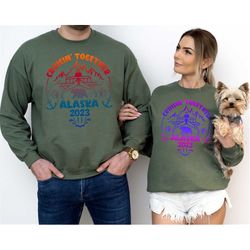 alaska cruise long sweatshirt, family cruise matching long shirt, cruise squad long shirt, vacation long hoodie, matchin