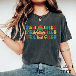 comfort colors peaches song shirt, super mario shirt, super mario bowser shirt, bowser peaches song, video game shirt, p