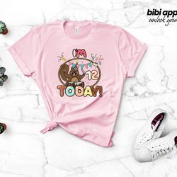 customizable birthday shirts, birthday party, im 12 now, cus