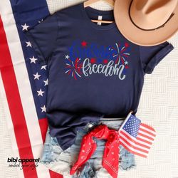 fireworks & freedom shirt, fourth of july shirt, fireworks,