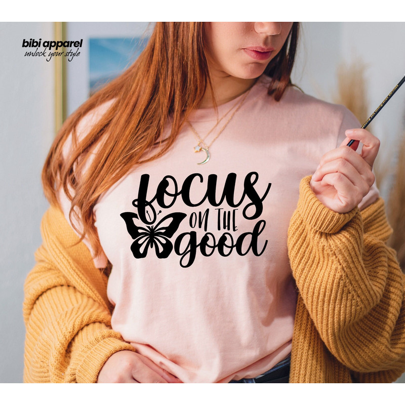 Focus On Good Shirts, Boho Shirts, Beach shirts, Summer Shirt, Birthday Gift, Girl Friends, Shirt for Women, Mother's Day Shirt for Mother - 1.jpg