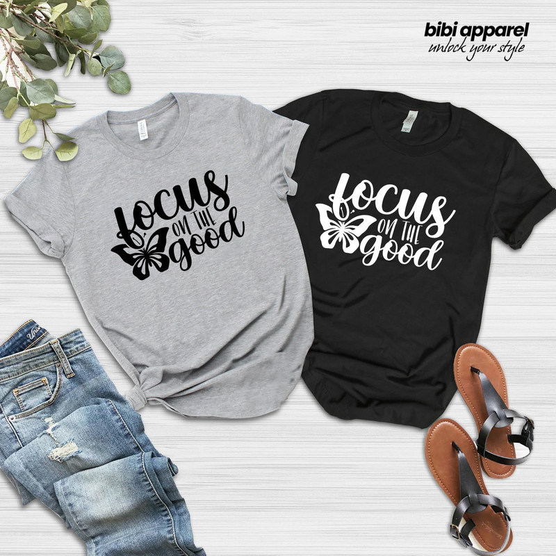 Focus On Good Shirts, Boho Shirts, Beach shirts, Summer Shirt, Birthday Gift, Girl Friends, Shirt for Women, Mother's Day Shirt for Mother - 2.jpg