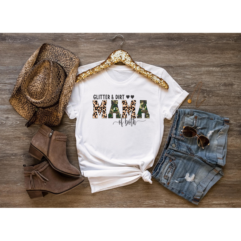 Glitter and dirt mama of both shirt, Mama shirt, leopard mom, mama of both, mom shirt, cute mama shirt, mothers day shirt, gift for mom, - 1.jpg