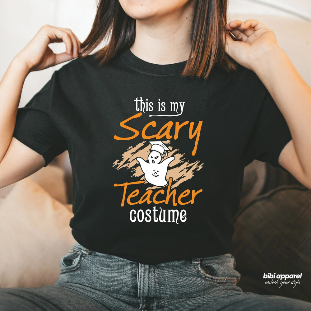 Halloween Shirt - This Is My Scary Teacher Costume - Teacher Shirts - Halloween Costume - Fall T-shirts For Women - Unisex Graphic Tee - 1.jpg