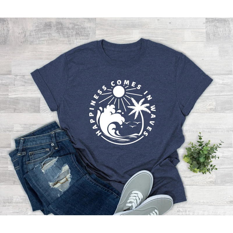 Happiness Comes In Waves shirt, Waves Shirt, Summer Vacation Shirt, Sand Beach Sea Shirt, 2023 Custom Summer Shirt, Friends Summer Tee, - 6.jpg