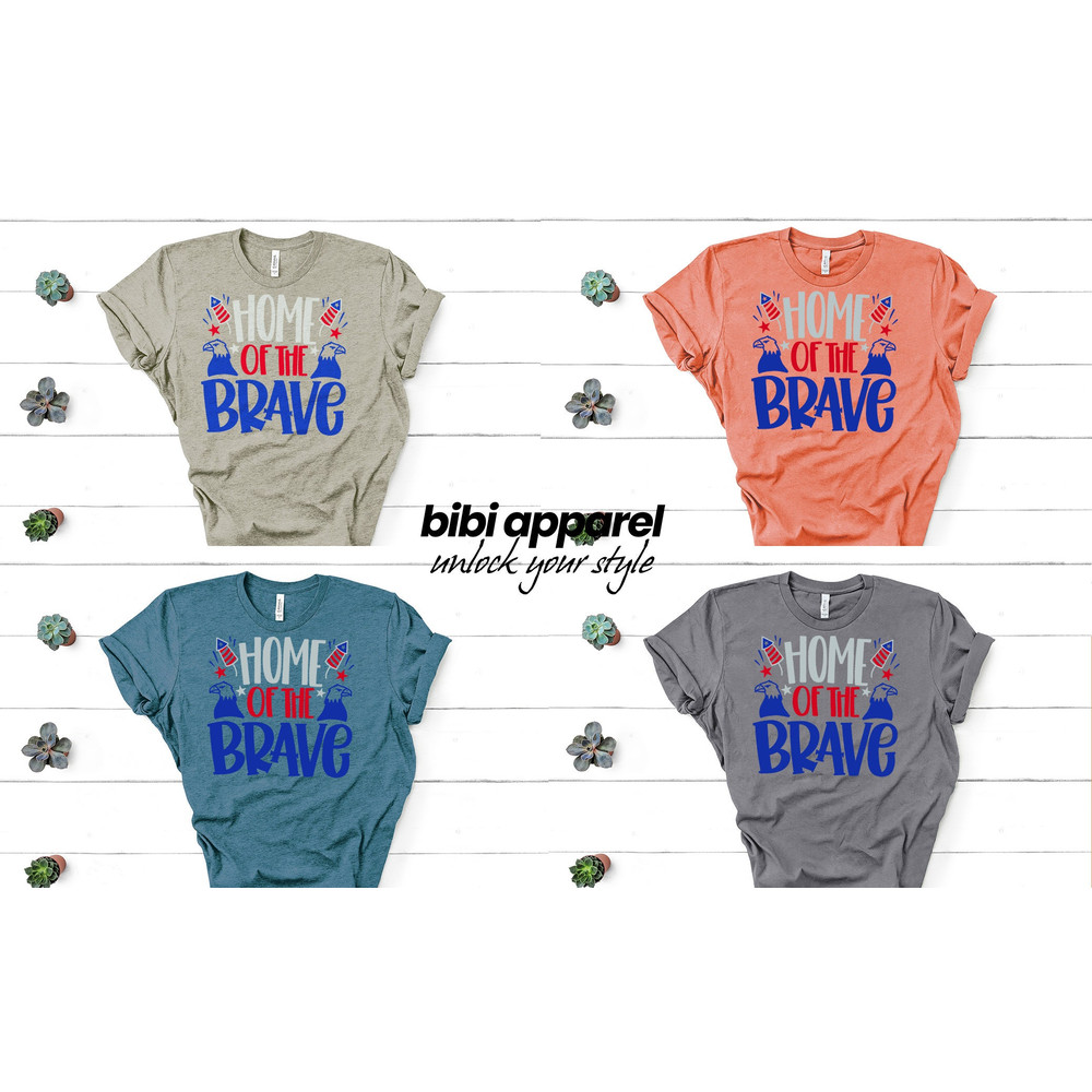 Home Of Brave, 4th of July Shirt, Happy 4th 2021 Shirt, Freedom Shirt, Fourth Of July Shirt, Patriotic Shirt, Independence Day Shirts, - 3.jpg