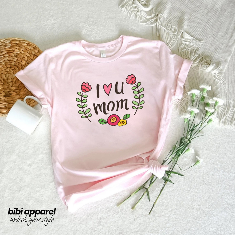I Love You Mom Shirt, Mom Shirt, Love you mom shirt, Mom Heart Shirt, Mother Shirt, love you mommy shirt, Cool Mom Shirt, Mother's day shirt - 3.jpg
