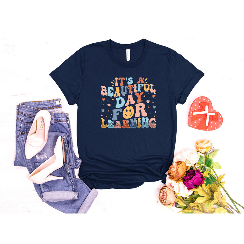 it's a beautiful day for learning shirt, teacher appreciation, back to school shirt, teacher shirt, teacher sweatshirt, gift for teacher - 6.jpg