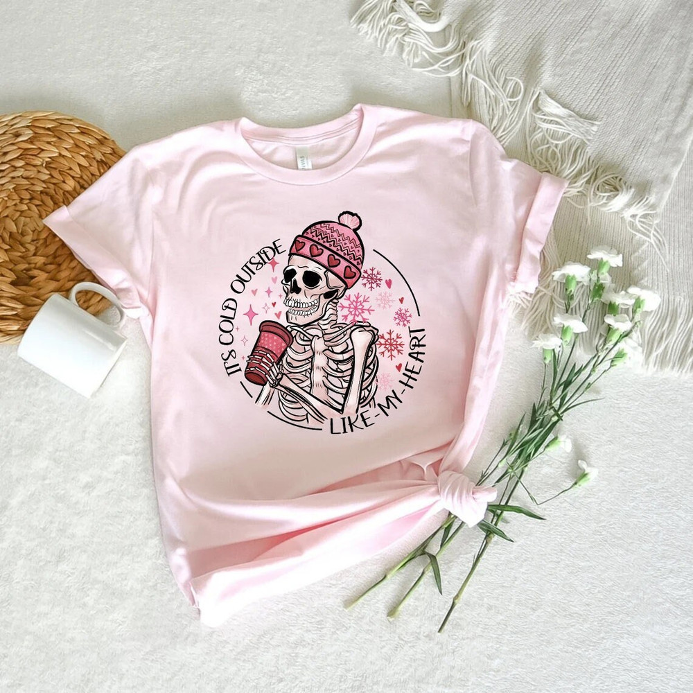 It's Cold Outside Like My Heart Skeleton shirt, Valentine Sweatshirt, Valentines Day, Valentine Shirt, XOXO, Couple shirts, Skeleton Coffee, - 1.jpg