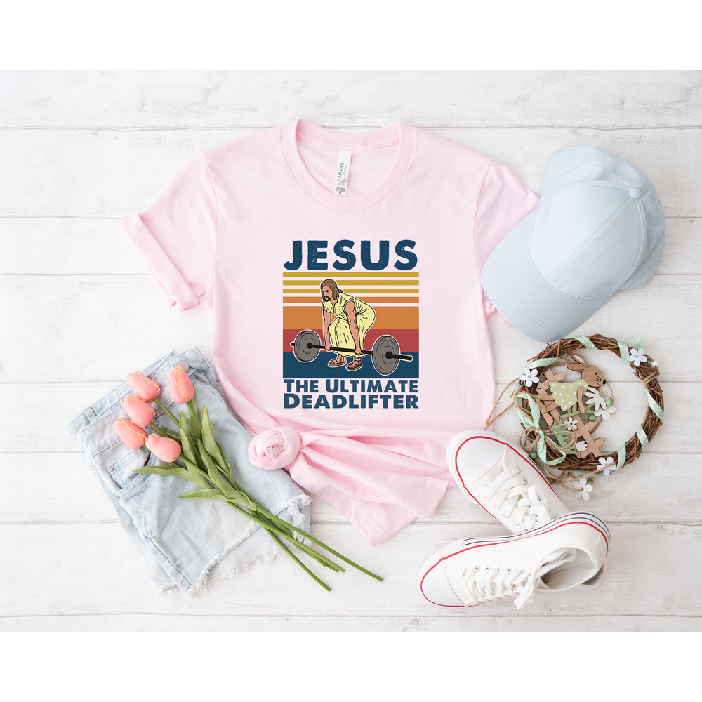 Jesus the ultimate Deadlifter shirt, Religious Faith Gym Tshirt, funny jesus shirt, funny Christian, gym shirt, powerlifting shirt, disney - 5.jpg