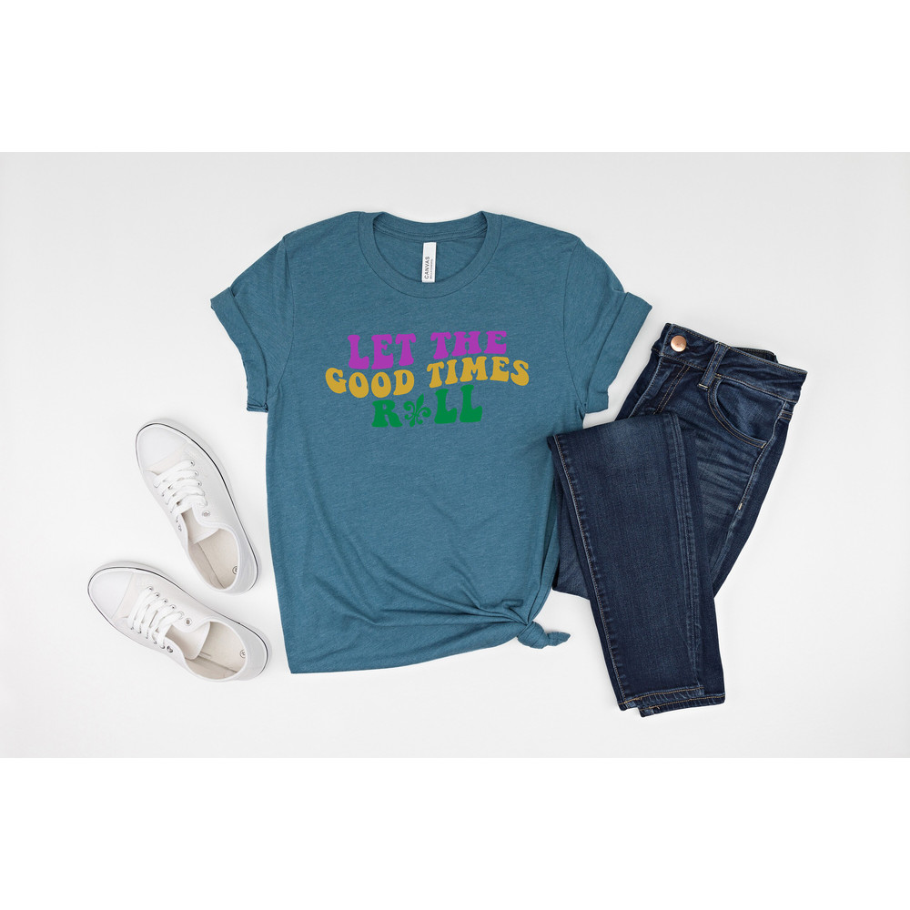 Let the good time roll shirt, Mardi Gras, Louisiana, Mardi Gras Shirt, Saints Shirt, NOLA Shirt, Mardi Gras Carnival, mardi gras costume, - 4.jpg