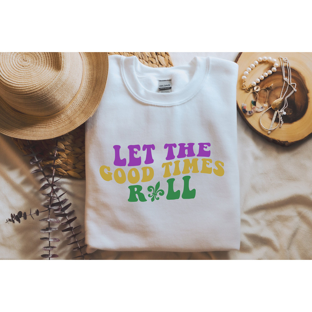 Let the good time roll shirt, Mardi Gras, Louisiana, Mardi Gras Shirt, Saints Shirt, NOLA Shirt, Mardi Gras Carnival, mardi gras costume, - 5.jpg