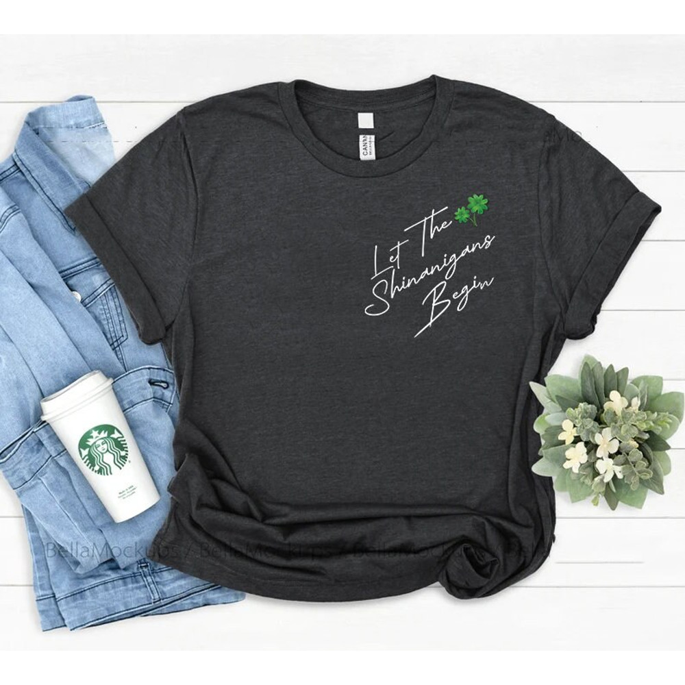 Let the shinanigans begin shirt, St Pattys Day Shirt, mardi gras costume, St Patricks Day Tee, Lucky Shamrock Shirt, mardi gras, - 4.jpg