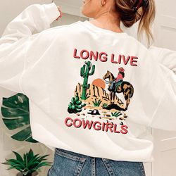 long live cowgirls shirt, cowgirl shirt, country girl shirt,