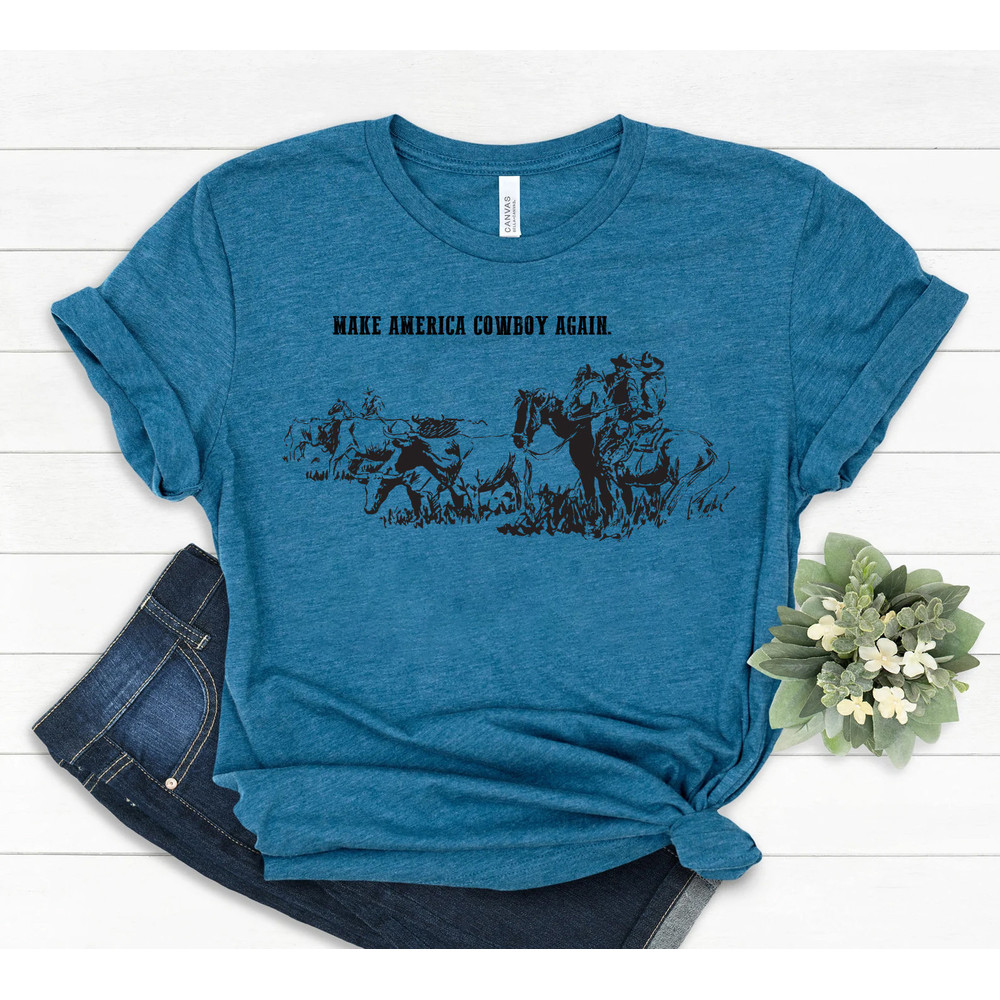 Make America Cowboy Again shirt, western shirt, cowboy shirt, cowgirl shirt, rodeo shirt, Howdy Shirt, Yellowstone shirt, 4th Of July Shirts - 3.jpg