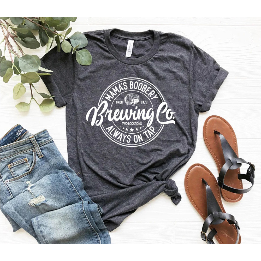 Mama's Boobery Always on Tap Brewing Co shirt, breastfeeding gift , mamas boobery, Funny Mom Sweater, New Mom Gift, brewing co, crewneck - 5.jpg