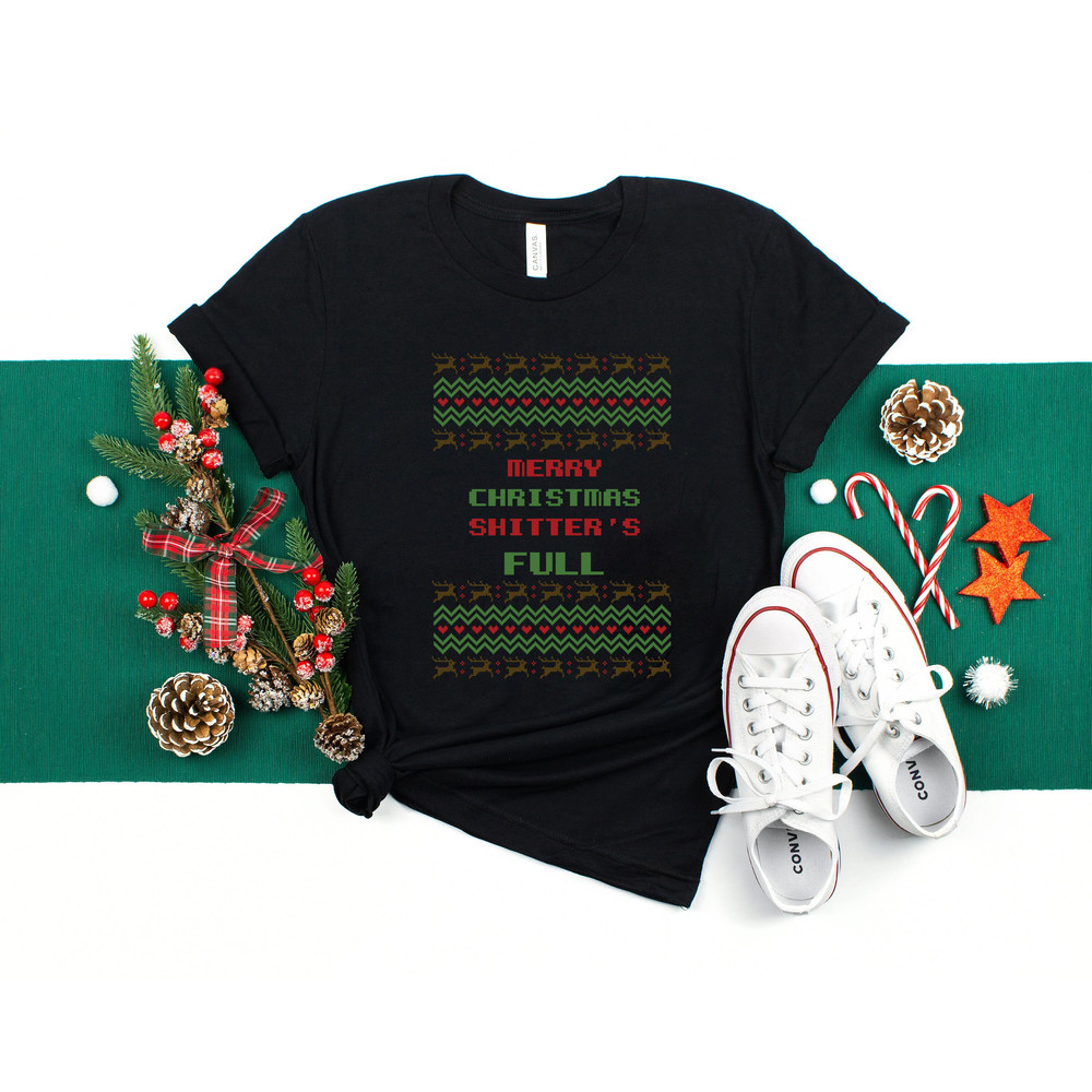 Merry Christmas shitter's full shirt, Ugly Christmas Shirt, Ugly Sweater, Ugly Sweatshirt, funny xmas shirts, deer and tree,family christmas - 4.jpg