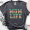 Mom Life Shirt, Mom Shirt, Gift for Mom, Gift for Her, Mothers Day, Mom Life T-shirt, Mom to be Shirt, Mom Life T-shirt Mother Life - 1.jpg