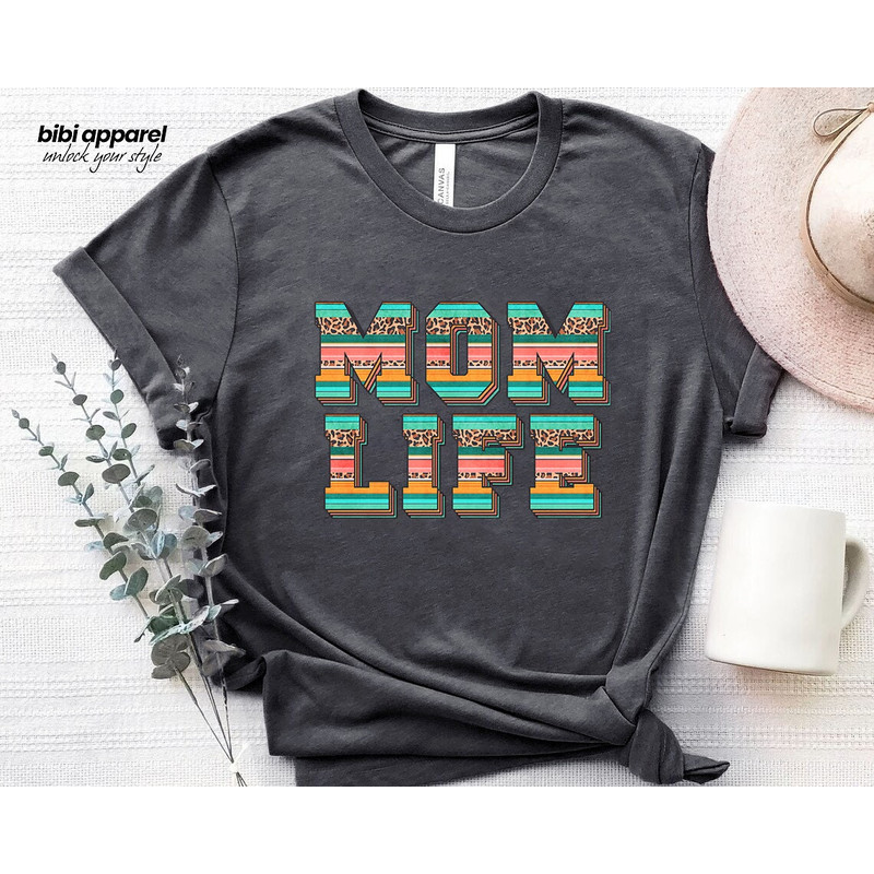 Mom Life Shirt, Mom Shirt, Gift for Mom, Gift for Her, Mothers Day, Mom Life T-shirt, Mom to be Shirt, Mom Life T-shirt Mother Life - 1.jpg