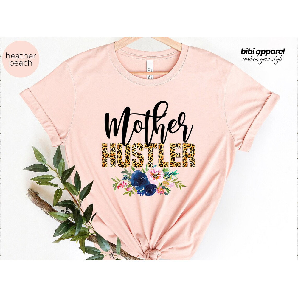 Mother Hustler Leopard T-Shirt, Mother Hustler Leopard Shirt, Mom Life T-Shirt, Mother Hustler Shirt, Leopard Print T-Shirt, Mom Shirt - 1.jpg