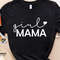 Mothers Day Shirt, Girl Mama Shirt, Gift For Mom, Girl Mom Shirt, Mom of Girls Shirt, Cute Mom Shirt, Future Mom Shirt, Daughter Mom,Mom Tee - 1.jpg