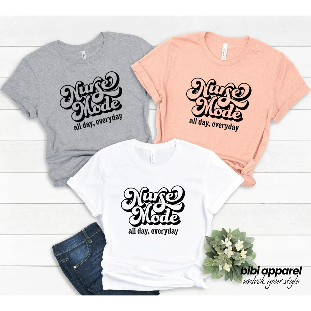 Nurse Mode Tank top, All Day Everyday, Cute Nurse T-Shirt, Gift for Nurse, Nurse Appreciation, Nurse Life Shirt, Nurse Mode Tee - 2.jpg