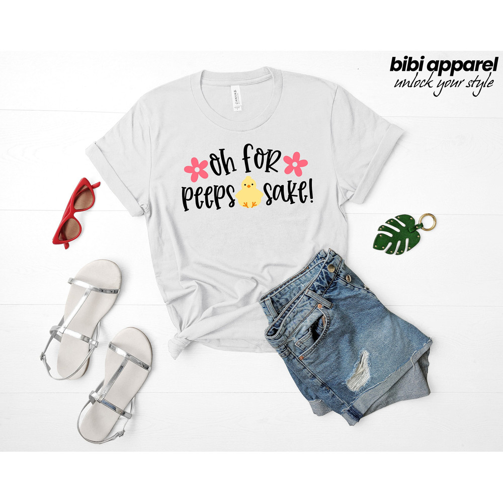 Oh For Peeps Sake Shirt - Cute Peeps T-shirt - Easter Peeps Tee - Gift For Easter Day - Favorite Season Shirt - Cute Bunny T-shirt - 1.jpg
