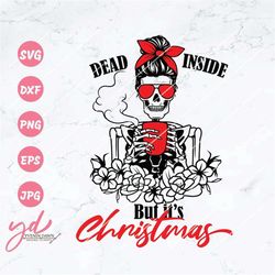 dead inside but it's christmas svg | dead inside svg | caffeinated svg | skeleton svg | coffee lover svg | mom skull svg