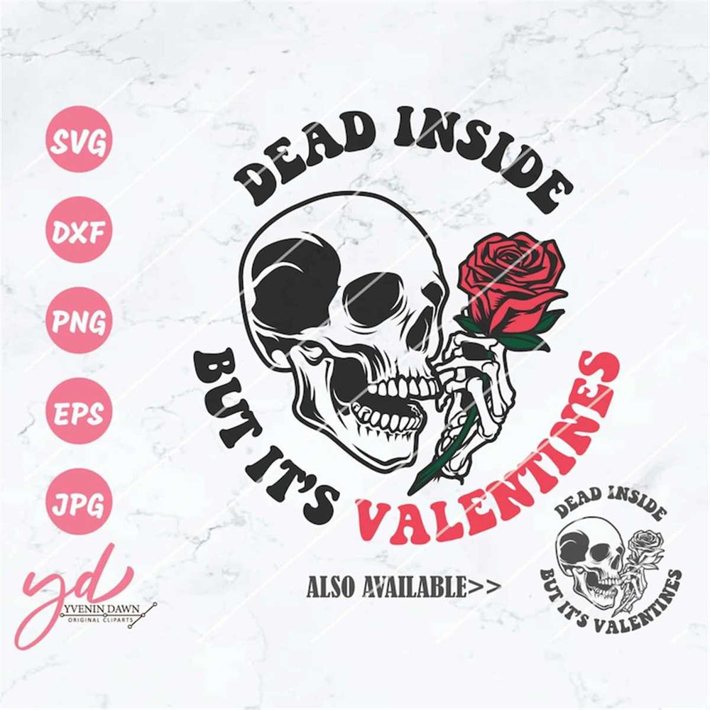 MR-12820231588-dead-inside-but-its-valentines-svg-png-valentine-skull-image-1.jpg