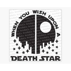 starwars - when you wish upon a death star - digital download svg