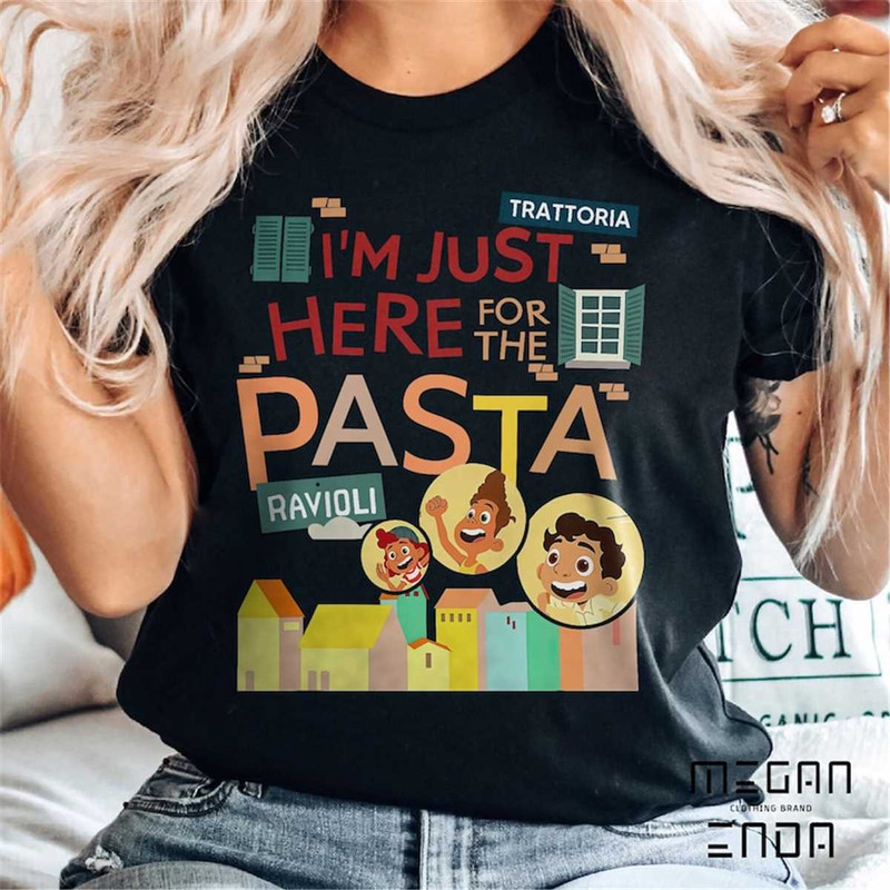 MR-1282023152927-disney-pixar-luca-im-just-here-for-the-pasta-shirt-image-1.jpg