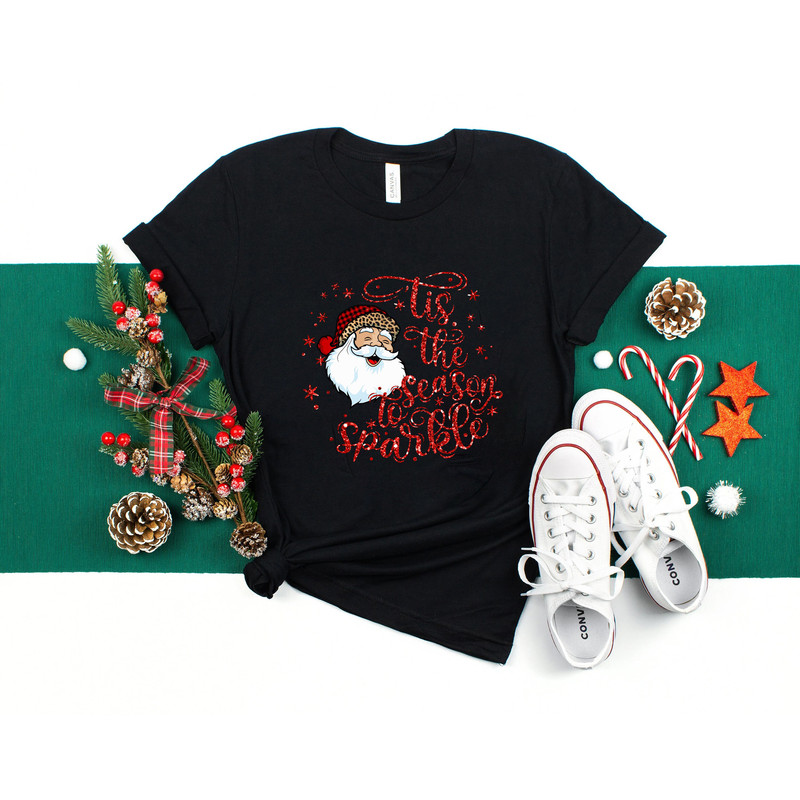 This is the season to sparkle shirts, Santa Claus Christmas shirt, Christmas shirts for women, Santa Claus shirts, Christmas shirt - 3.jpg