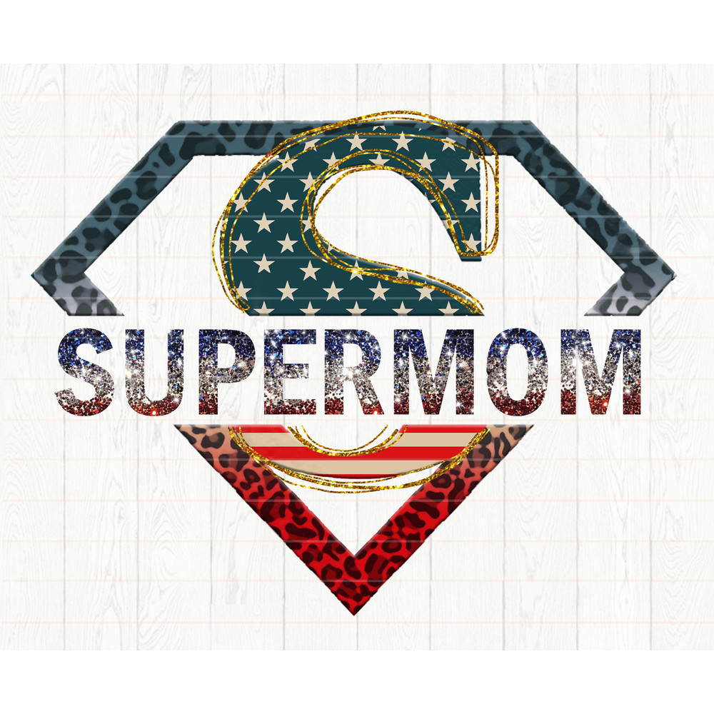 Super mom- digital PNG file ,Best Mother's day gift idea SuperMom - 1.jpg